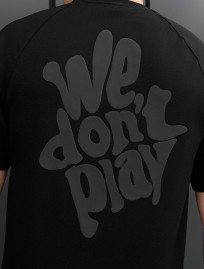 Koszulka Staff we don’t play