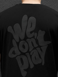 Koszulka Staff we don’t play